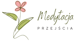 Medytacja przejścia